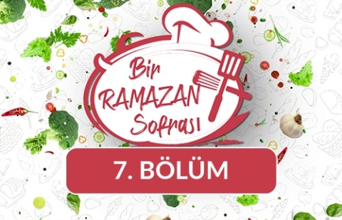Mantar Çorbası, Sebzeli Tavuk Sote ve Arpa Şehriye Pilavı - Bir Ramazan Sofrası 7. Bölüm