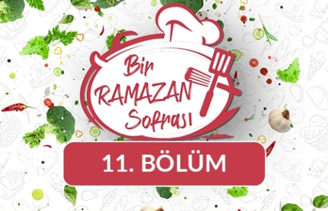 Sebzeli Kuskus Çorbası, Karnıyarık ve Portakallı Revani - Bir Ramazan Sofrası 11. Bölüm